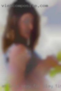 Am into sexy for play time slutty I have fun in Yuma.