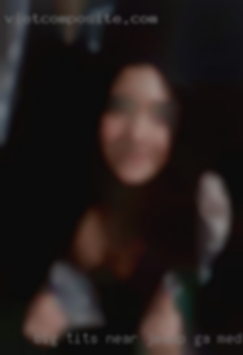 Big tits near Jesup GA, medium fuck want ass and thick D.